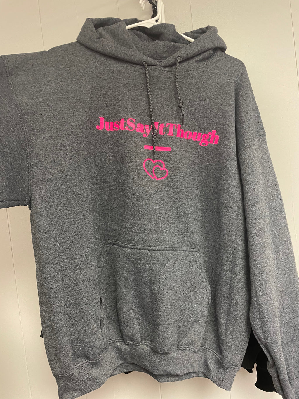 JustSayItThough Hoodie